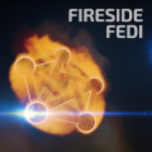 Fireside Fedi Videos