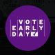 Vote Early Day - USA