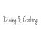 Dining and Cooking