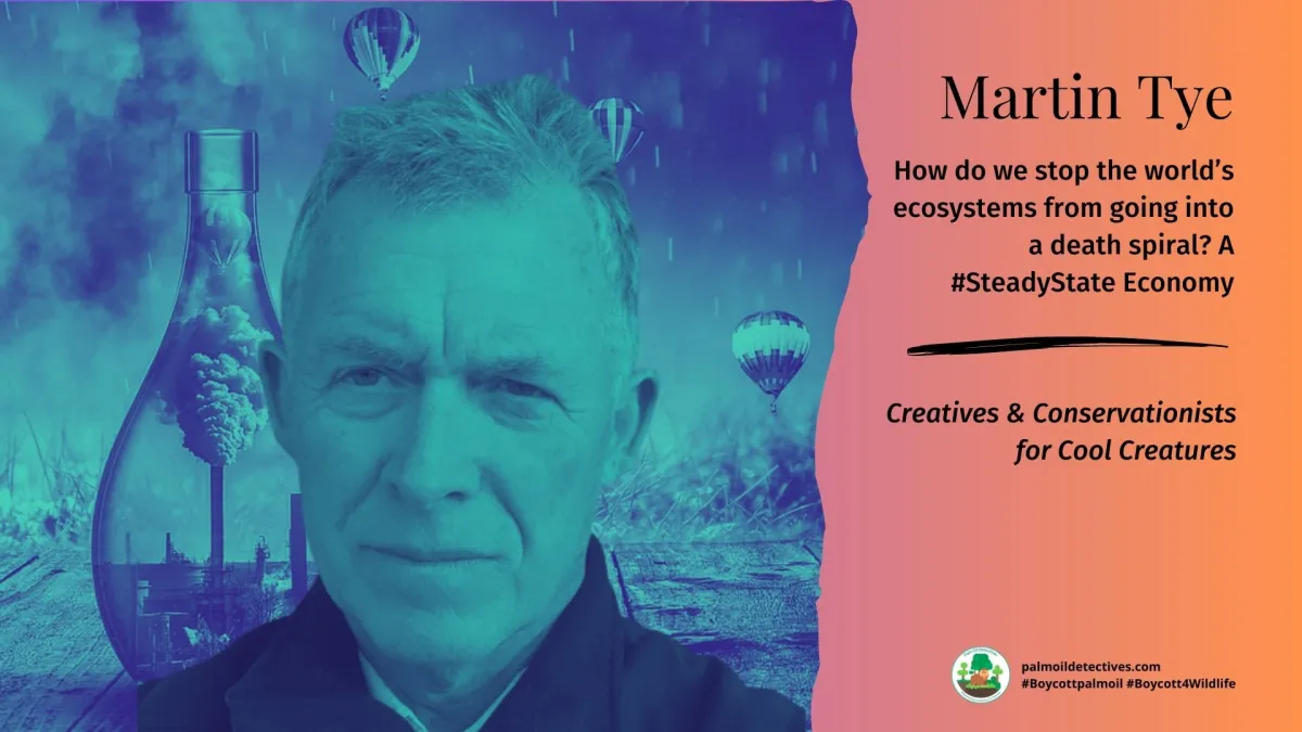 How do we stop the world’s ecosystems from going into a death spiral? A #SteadyState Economy