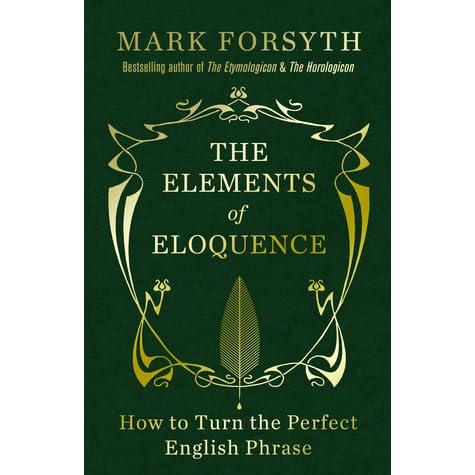 The Elements of Eloquence