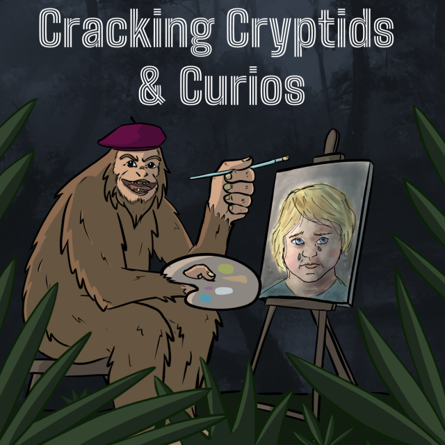 Podcast image for Cracking Cryptids & Curios with a swamp ape in a beret painting a sad crying child.