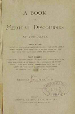Front page of Dr. Crumpler's "A Book of Medical Discourses." There are no existing photos of her.
Public domain, U.S. National Library of Medicine