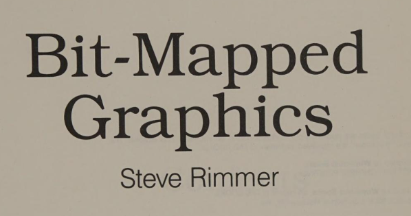 The title page of the book "Bit-Mapped Graphics", by Steve Rimmer, published in 1990.