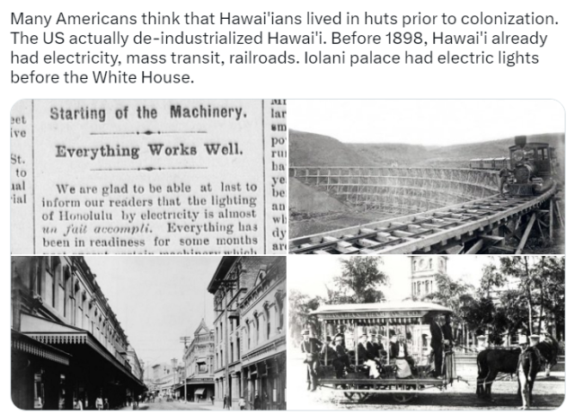 Hawaii prior to US occupation with electricity, mass transit, railroads, advanced cities.