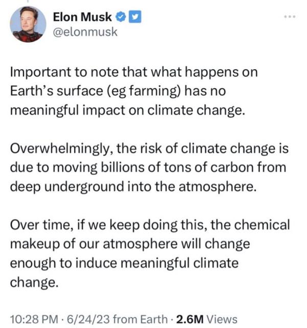 Uninformed statement about climate change from Elon Musk on Twitter.

It is misinformation so I will not retype it here.