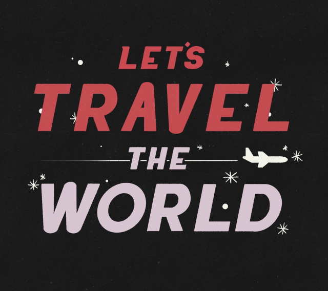 “Let’s travel the world” in lettering with stars and a plane
