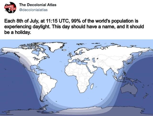 A world map showing which parts of the world are in sunlight and which are in darkness. Text on the map reads: "Each 8th of July, at 11:15 UTC, 99% of the world's population is experiencing daylight. This day should have a name, and it should be a holiday."