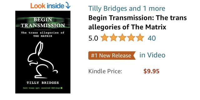 a screenshot showing BEGIN TRANSMISSION: THE TRANS ALLEGORIES OF THE MATRIX has 40 5-Star reviews on Amazon
