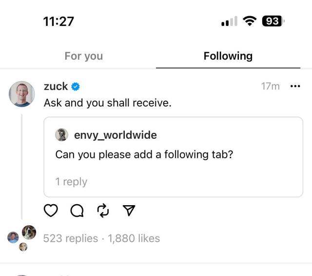 Screenshot of Mark Zuckerberg Threads post saying "ask and you shall receive" via
https://www.cnbc.com/2023/07/25/meta-threads-gets-chronological-feed-for-people-you-follow.html