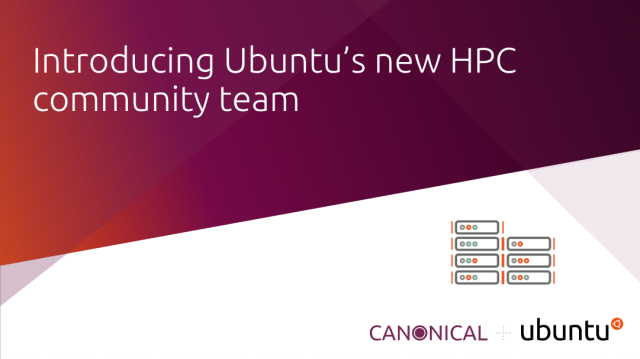 Introducing Ubuntu’s new HPC community team