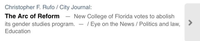 Headline and dek on opinion column by right-wing propagandist and DeSantis New College board appointee Chris Rufo reading:

“The Arc of Reform”

“New College of Florida votes to abolish its gender studies program”