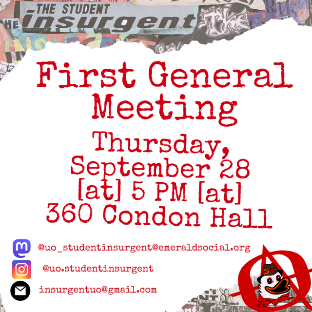 Insurgent General Meeting Flyer: First General Meeting on Thursday, September 28 at 5 PM at 360 Condon Hall