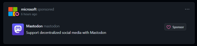 Microsoft has just sponsored Mastodon on GitHub.