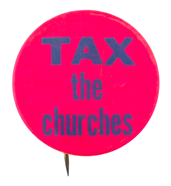 TAX THE CHURCHES