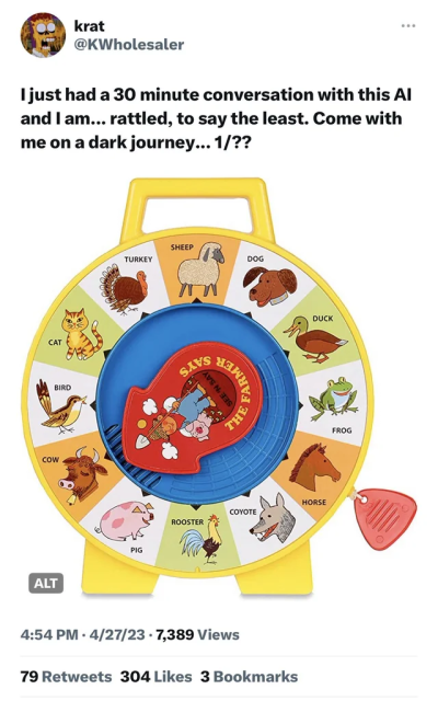 tweet from KWholesaler: I just had a 30 minute conversation with this AI and I am… rattled to say the least. Come with me on a dark journey… 1/??
Image: A farmhouse sound wheel