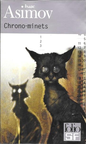 A book cover of Isaac Asimov's Chrono-minets, depicting two unsettling, sinuous cats; the more prominent one has clocks in its eyes.