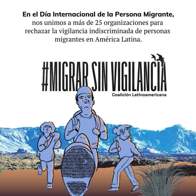 Lanzamiento de la Coalición Latinoamericana #MigrarSinVigilancia