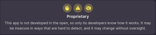 live footage of flathub promoting non-free software!!1 (it is actually a screenshot of a warning displayed on discord's flathub page that says "This app is not developed in the open, so only its developers know how it works. It may be insecure in ways that are hard to detect, and it may change without oversight." This is not limited to Discord and is displayed for every non-free program)