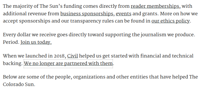 The majority of The Sun’s funding comes directly from reader memberships, with additional revenue from business sponsorships, events and grants. More on how we accept sponsorships and our transparency rules can be found in our ethics policy.

Every dollar we receive goes directly toward supporting the journalism we produce. Period. Join us today.

When we launched in 2018, Civil helped us get started with financial and technical backing. We no longer are partnered with them.