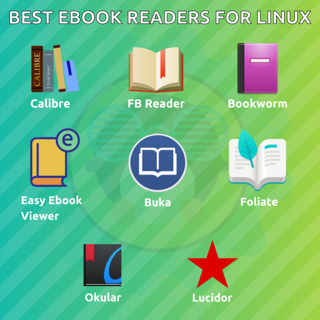 Best EBook Readers for Linux

Calibre
FB Reader
Bookworm
Easy Ebook Viewer
Buka
Foliate
Okular
Lucidor