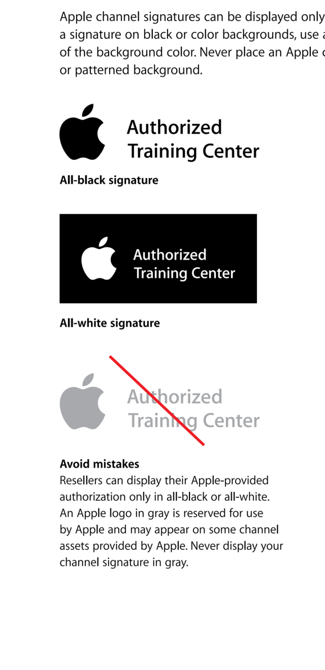 dont put the authorised training centre logo in grey because the grey apple logo is reserved for apple