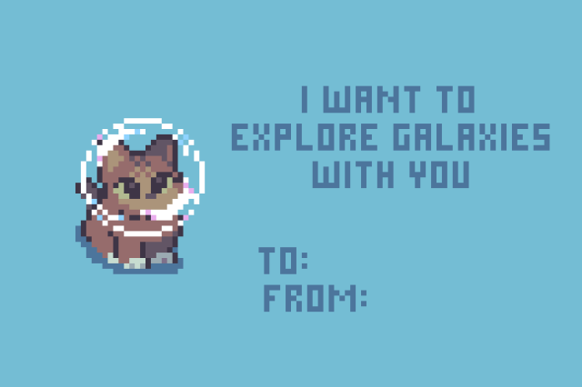 A Pixel Art about a cat with a bubble in front of them, which makes the cat look like an astronaut. There's a quote that says "I want to explore galaxies with you" at the side.