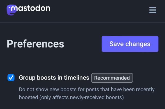 Mobile screenshot of Mastodon in the browser with a setting to group boosts. 

Option text: 
Group boosts in timelines 

Do not show new boosts for posts that have been recently boosted (only affects newly-received boosts)