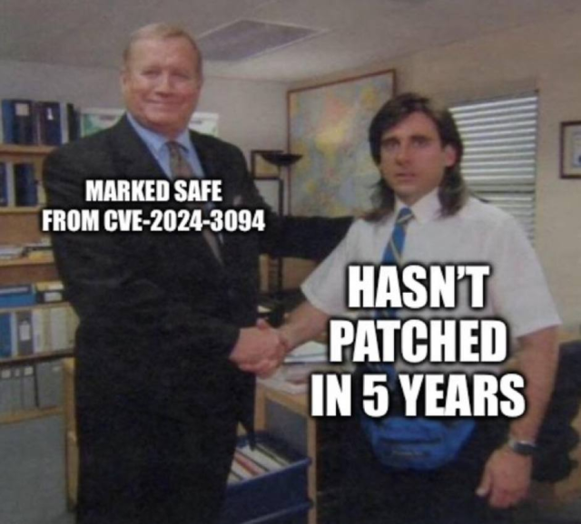 Meme with a boss congratulating confused guy. Boss - "marked safe from CVE-2024-3094". Guy: "hasn't patched in 5 years"