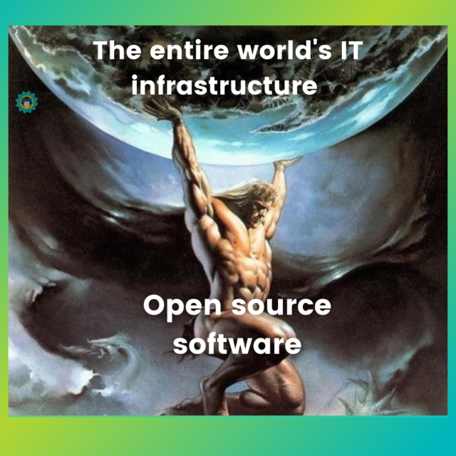 A picture of a human-like being carrying a planet called “The entire world's IT infrastructure”.

The human is called “Open source software”.