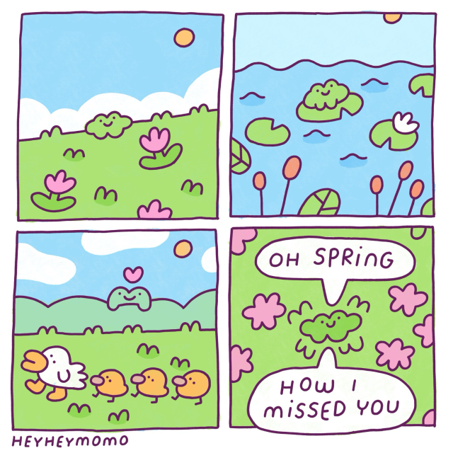 A little comic about forg enjoying springtime, he walks through flower fields, chills on lilypads, observes a mother duck with her chicks and finally comes to the conclusion “oh spring, how I missed you”