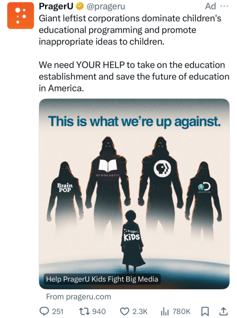 An ad by PragerU featuring scary looking large shadowy figures representing Brain Pop, Scholastic, PBS and Discovery.