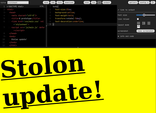 Screenshot of Stolon, showing 2 opened panels HTML and CSS, and an output panel with a big text “Stolon update” on bold black on yellow.