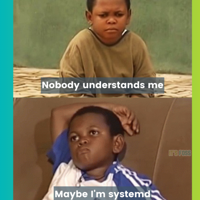 Nobody understands me.

Maybe I'm systemd.
