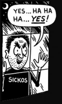 the sickos meme, a black and white cartoon of person standing in the window wearing a t-shirt labeled sickos with a word bubble saying yes... ha ha ha yes!