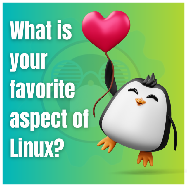 What is your favorite aspect of Linux?