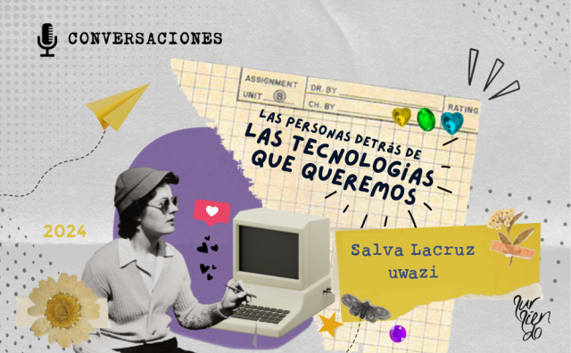 cartel de la serie de conversaciones “Las personas detrás de las tecnologías que queremos”