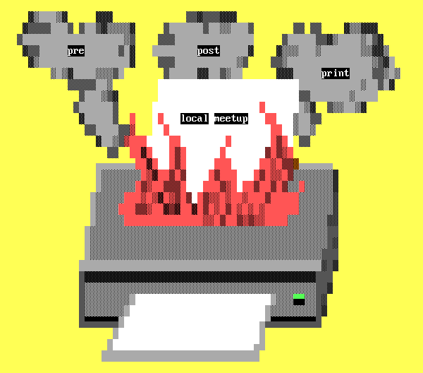 An ANSI art image of a printer on fire, made for a PrePostPrint local meetup
