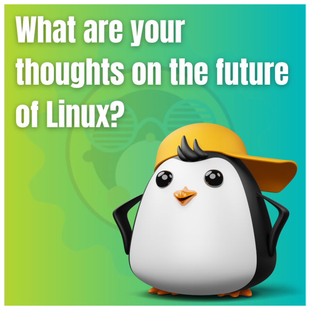 What are your thoughts on the future of Linux?