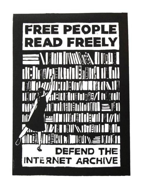 ilustración en blanco y negro, donde se puede ver a una mujer delente de una gran biblioteca de libros, y la leyenda: "Free people read freely. Defend the Internet Archive"