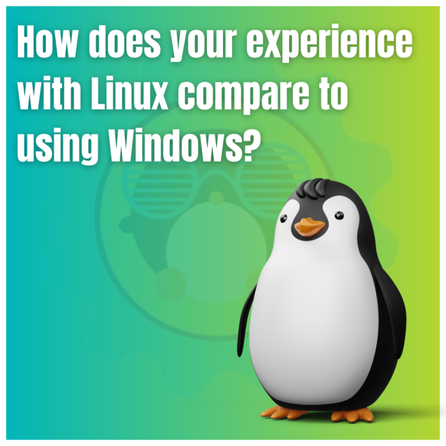 How does your experience with Linux compare to using Windows?