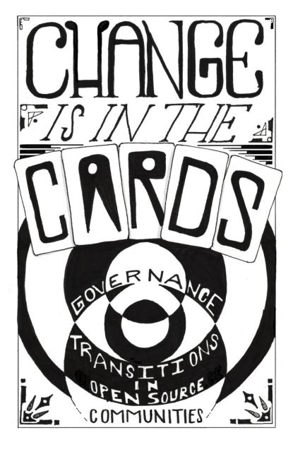 Cover of a zine called "Change Is in the Cards: Governance Transitions in Open Source Communities"