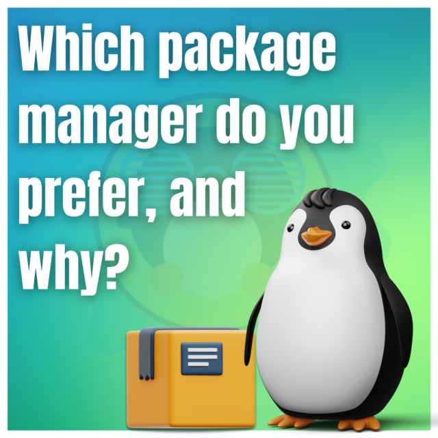 Which package manager do you prefer, and why?