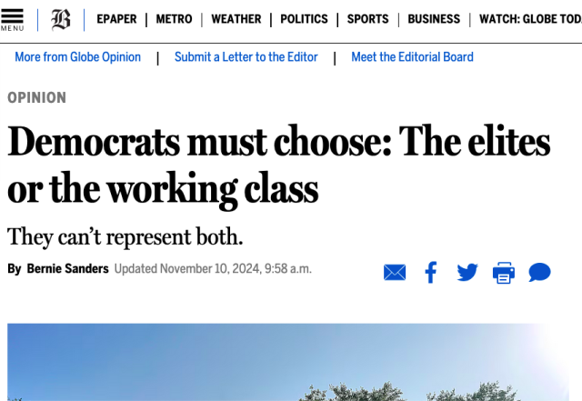 

OPINION

Democrats must choose: The elites or the working class

They can’t represent both.

By Bernie Sanders Updated November 10, 2024, 9:58 a.m. - f , E . 
