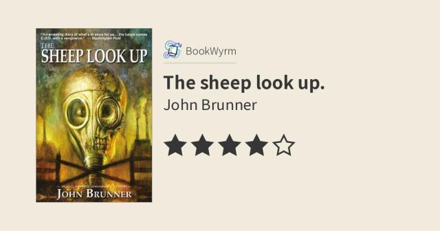 John Brunner: The sheep look up. (1972, Harper & Row)