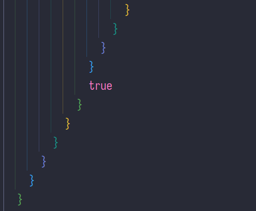 four closing squiggle brackets, then the keyword "true" floating in the void, then six more closing squiggles