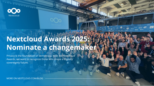A group of people showing their support for Nextcloud at a Nextcloud event. The call-to-action says "Nextcloud Awards 2025: Nominate a changemaker"