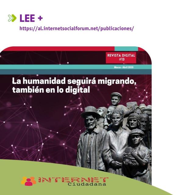 Cartel complementario en el que se invita a leer más información en el siguiente enlace: https://al.internetsocialforum.net/publicaciones/