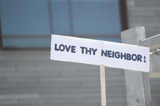 Love thy Neighbor