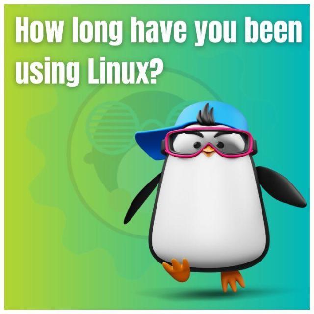 How long have you been using Linux?